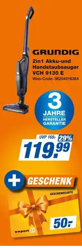 Expert Grundig 2in1 akku-und handstaubsauger vch 9130 e Angebot
