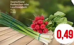 Ihr Frischmarkt Deutschland Radieschen oder Lauchzwiebeln Angebot
