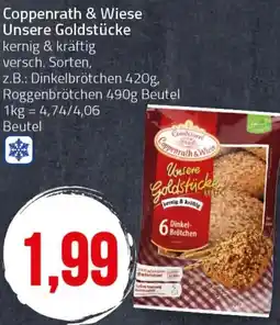 Ihr Frischmarkt Coppenrath & Wiese Unsere Goldstücke Angebot