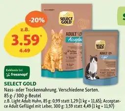 Fressnapf SELECT GOLD Nass- oder Trockennahrung. Angebot