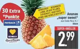 E-Center EDEKA Herzstücke Ananas ,,super sweet" Angebot