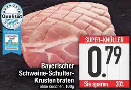 E-Center Bayerischer Schweine-Schulter Krustenbraten Angebot