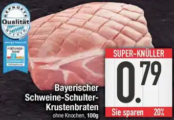 E-Center Bayerischer Schweine-Schulter Krustenbraten Angebot