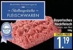 E-Center Bayerisches Hackfleisch Angebot