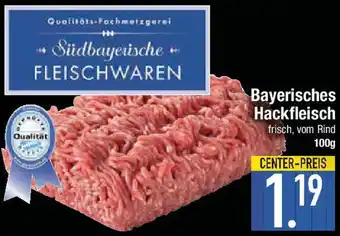 E-Center Bayerisches Hackfleisch Angebot