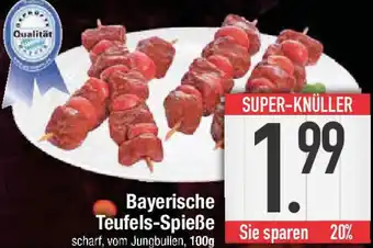 E-Center Bayerische Teufels-Spieße Angebot