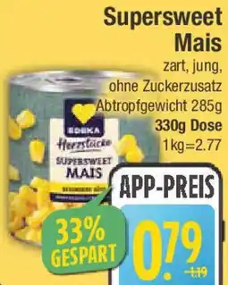 E-Center EDEKA Herzstücke Supersweet Mais Angebot