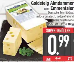 E-Center Goldsteig Almdammer oder Emmentaler Angebot