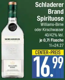 E-Center Schladerer Brand Spirituose Angebot
