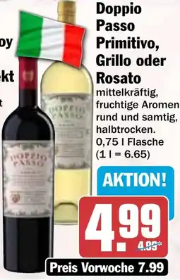 Hit Doppio Passo Primitivo, Grillo oder Rosato Angebot