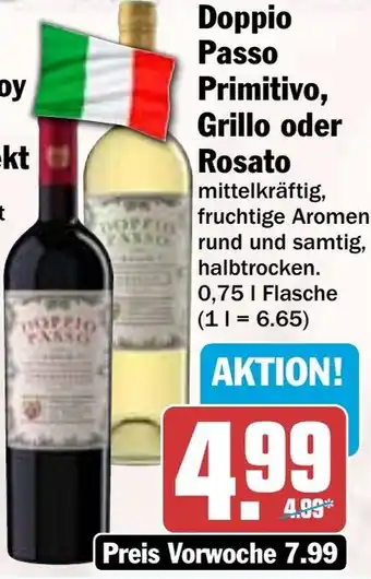 Hit Doppio Passo Primitivo, Grillo oder Rosato Angebot
