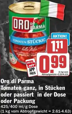 Hit Oro di Parma Tomaten ganz, in Stücken oder passiert in der Dose Angebot