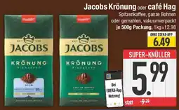 E-Center Jacobs Krönung oder café Hag Angebot