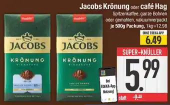 E-Center Jacobs Krönung oder café Hag Angebot