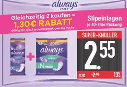 E-Center always Slipeinlagen Angebot