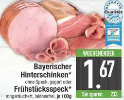 E-Center Bayerischer Hinterschinken oder Frühstücksspeck Angebot