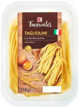 Kaufland K-Favourites Tagliolini Angebot