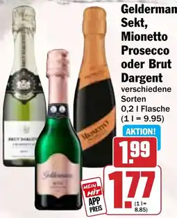 Hit Geldermann Sekt, Mionetto Prosecco oder Brut Dargent Angebot