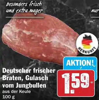 Hit Deutscher frischer Braten, Gulasch vom Jungbullen Angebot