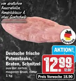 Hit Deutsche frische Putensteaks, Braten, Schnitzel Angebot