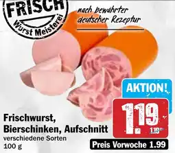 Hit Frischwurst, Bierschinken, Aufschnitt Angebot
