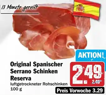 Hit Original Spanischer Serrano Schinken Reserva Angebot