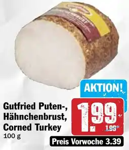 Hit Gutfried Puten-, Hähnchenbrust, Corned Turkey Angebot