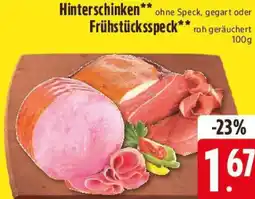 E-Center Hinterschinken oder Frühstücksspeck Angebot