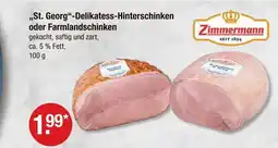 V Markt Zimmermann „st. georg“-delikatess-hinterschinken Angebot