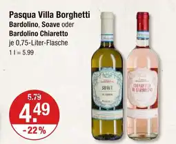 V Markt Pasqua villa borghetti bardolino, soave oder bardolino chiaretto Angebot