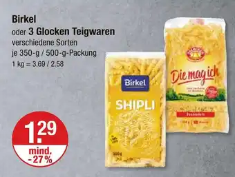 V Markt Birkel birkel oder 3 glocken teigwaren Angebot