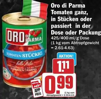 Hit Oro di Parma Tomaten ganz, in Stücken oder passiert Angebot