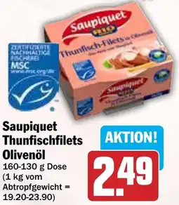 Hit Saupiquet Thunfischfilets Olivenöl Angebot