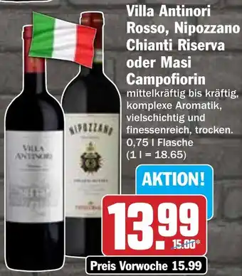 Hit Villa Antinori Rosso, Nipozzano Chianti Riserva oder Masi Campofiorin Angebot