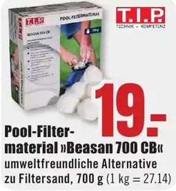 B1 Discount Baumarkt T.I.P Pool-Filtermaterial Beasan 700 CB Angebot