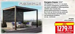 Edeka Herkules Pergola Classic 111 Angebot
