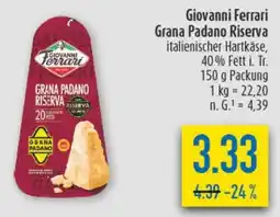 diska Giovanni Ferrari Grana Padano Riserva Angebot