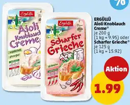 PENNY ERGÜLLÜ Aioli Knoblauch Creme oder Scharfer Grieche Angebot
