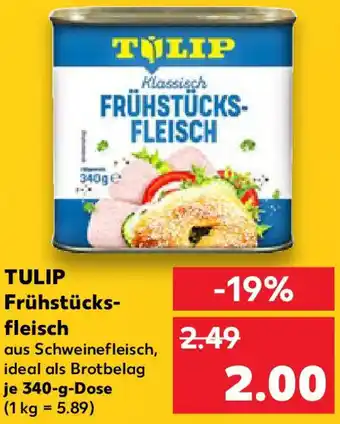 Kaufland TULIP Frühstücksfleisch Angebot