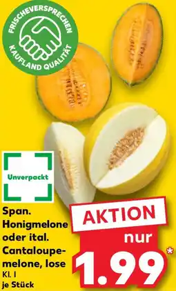 Kaufland Span. Honigmelone oder ital. Cantaloupemelone, lose Angebot
