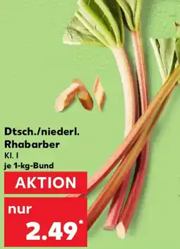 Kaufland Dtsch./niederl. Rhabarber Angebot