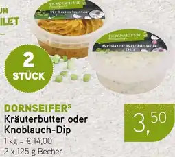 Dornseifer DORNSEIFER Kräuterbutter oder Knoblauch-Dip Angebot