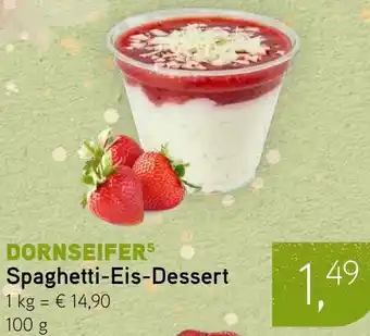 Dornseifer DORNSEIFER Spaghetti-Eis-Dessert Angebot