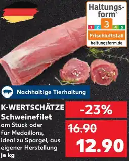 Kaufland K-WERTSCHÄTZE Schweinefilet Angebot
