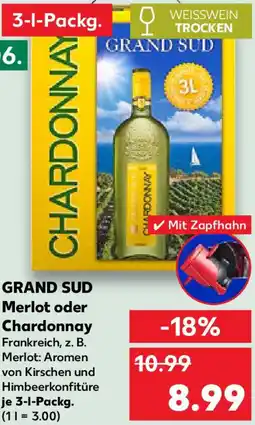 Kaufland GRAND SUD Merlot oder Chardonnay Angebot