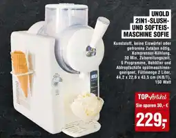 Handelshof UNOLD 2IN1-SLUSH- UND SOFTEIS- MASCHINE SOFIE Angebot