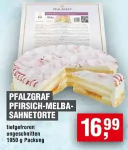 Handelshof PFALZGRAF PFIRSICH-MELBA- SAHNETORTE Angebot