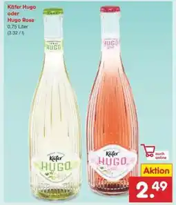 Netto Marken-Discount Käfer Hugo oder Hugo Rose Angebot