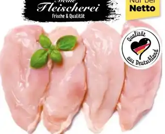 NETTO Meine Fleischerei Hähnchen brustfilets Angebot