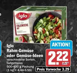 AEZ Iglo Rahm-Gemüse oder Gemüse-Ideen Angebot